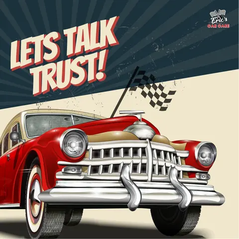 Eric's Car Care social post: a red vintage car under the headline Let's talk trust.